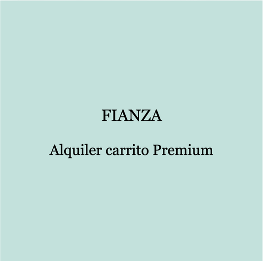 Fianza alquiler carrito Premium para eventos (Sólo Barcelona y alrededores)