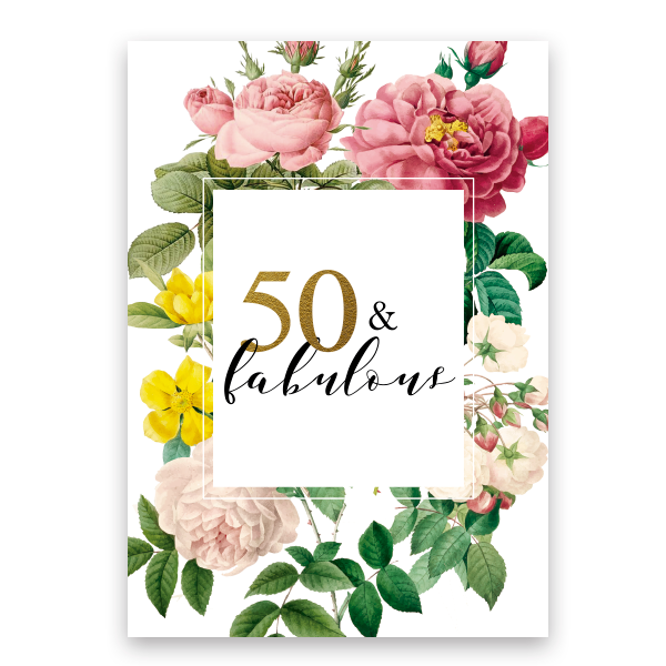 Cartel  Bienvenida personalizado flores & fabulous 50 años