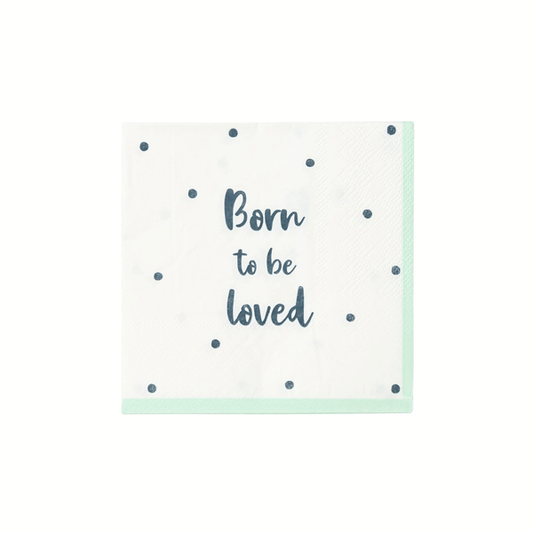 Servilleta Born to be loved /20 uds.